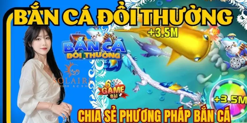 Kinh nghiệm chơi bắn cá đổi thưởng - thẻ cào online hiệu quả